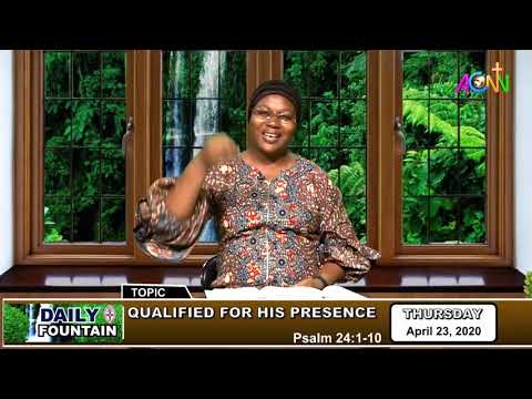 DAILY FOUNTAIN DEVOTIONAL OF APRIL 23, 2020 - MRS. TEMITAYO OTOKI