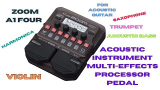 Video thumbnail for Zoom A1 FOUR Acoustic Instrument Multi-Effects Processor Pedal by Roy's Studio Adventures