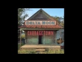 Delta Moon -Cabbagetown (Full album)