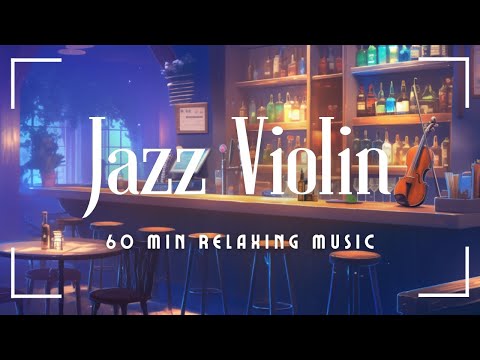 Thumbnail for Jazz Violin 60min🎻[Music for Relaxing/Chilling/Studying] by Jazz violin