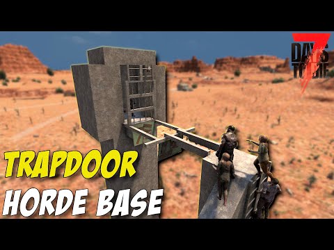 EASY Automatic Trapdoor AFK Horde Base in 7 Days To Die 1.0