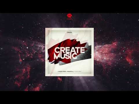 Lange Presents Firewall - Together (Extended Mix) [CREATE MUSIC GROUP]