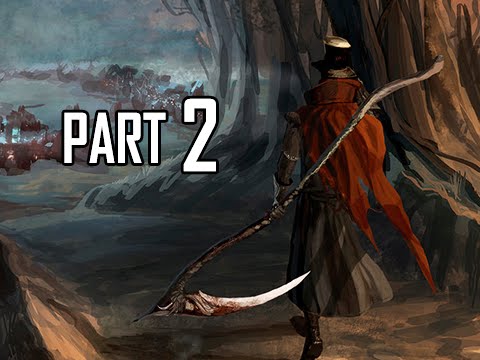 Bloodborne Walkthrough Part 2 - Hunter Armour Set (PS4 Gameplay Commentary)