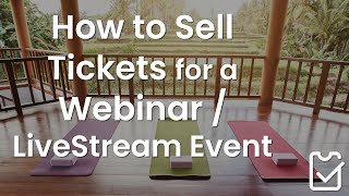 How to sell tickets online for Zoom webinars