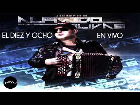 Alfredo Olivas - El Diez y Ocho En Vivo