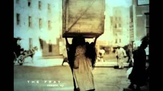 Fray, The - Unsaid (with lyrics)