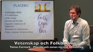 Tomas Furmark – Placebo och annan mystisk förbättring