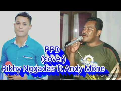 Lagu Dansa Baru ~ PPD (cover) Rickhy Nggadas ft Andy Mone
