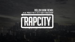 Project Pat ft. Fetty Wap x Benji Guwop - Rollin Dank (Remix)