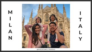 — Milan, Italy — Traveling with Kids