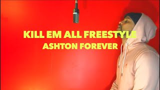 Kill em all - Russ x Ashton Forever (Freestyle)