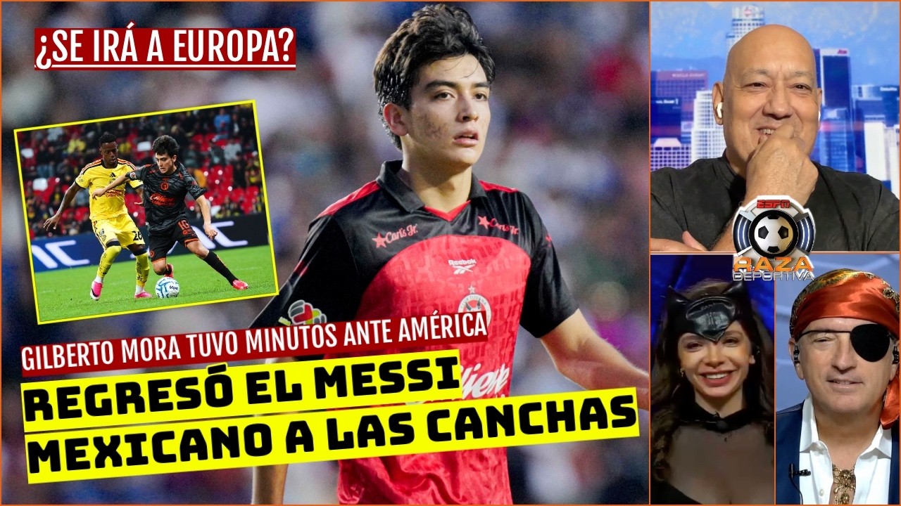 Gilberto Mora EL MESSI MEXICANO SE TIENE que QUEDAR en México: En Chivas o América | Raza Deportiva