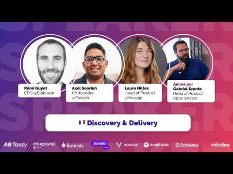 Discovery & Delivery avec Rémi Guyot, Axel Sooriah, Laure Nilles