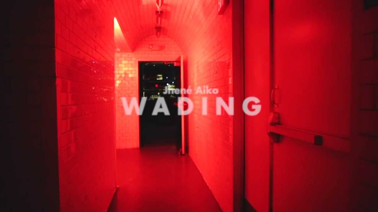 Jhené Aiko – ”Wading”