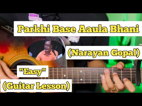 Parkhi Base - Narayan Gopal