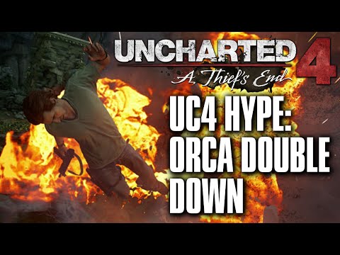 Uncharted 4 MP Hype Series #7 | Orca Double Down