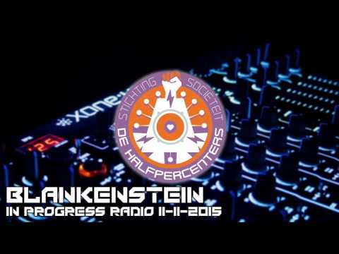 Halfpercenters presents: Blankenstein - IPR 11-11-2015