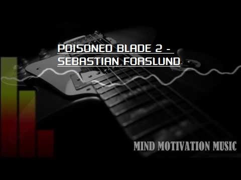 Poisoned Blade 2  - Sebastian Forslund