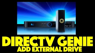 DIRECTV Genie: Adding an External Drive to your DVR (short version)