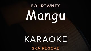 Download lagu Mangu - Fourtwnty | Karaoke | Ska Reggae mp3 Download lagu Mangu - Fourtwnty | Karaoke | Ska Reggae mp3