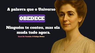 A Palavra que o Universo OBEDECE! FLORENCE SCOVEL SHINN.