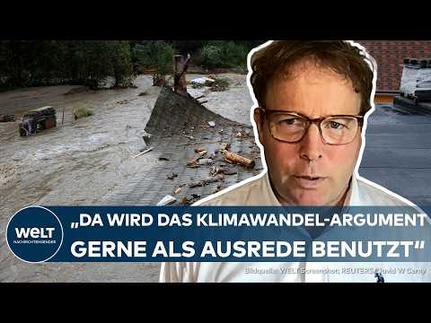 HOCHWASSER: "Kann bisher nicht auf den Klimawandel zurückgeführt werden!" Kritik an Ursachen-Debatte