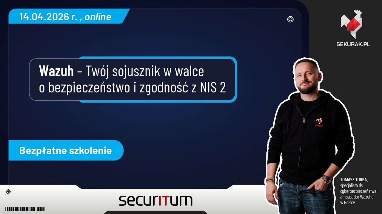 Wazuh – Twój sojusznik w walce o bezpieczeństwo i zgodność z NIS 2