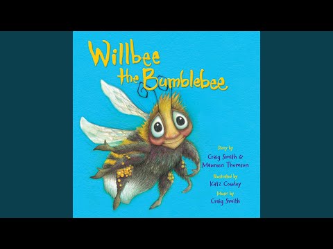Willbee the Bumblebee (Rap Version)