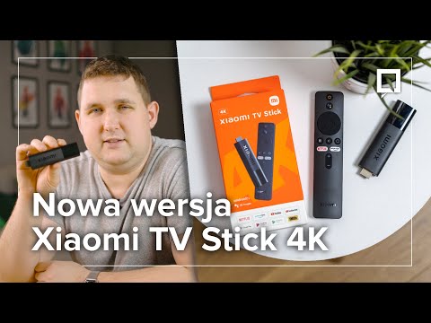 Xiaomi TV Stick 4K: nowa generacja taniego smart TV