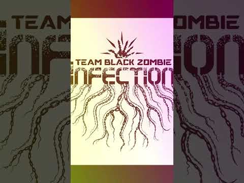 Team Black Zombie. The Infection grows....2023