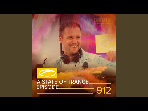 A State Of Trance (ASOT 912) (Upcoming Events, Pt. 1)