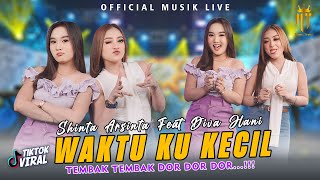 Download lagu Shinta Arsinta Feat Diva Hani -  Waktu Ku Kecil |Tembak tembak dor dor dor mp3 Download lagu Shinta Arsinta Feat Diva Hani -  Waktu Ku Kecil |Tembak tembak dor dor dor mp3