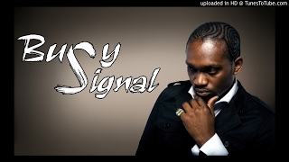 Busy Signal -  [ Brighter Day Must Come ] - February 2017