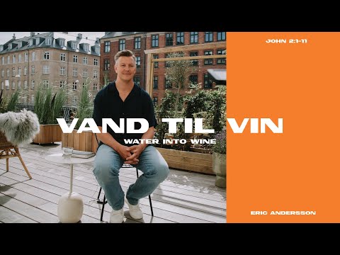 Vand til vin / Eric Andersson
