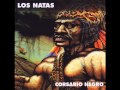 Los Natas - El Cono Del Encono