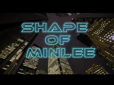 SHAPE OF MINLEE! ||Top best songs mix || (lyrics)