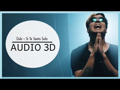 Duki Si Te Sentis Sola 3d Audio