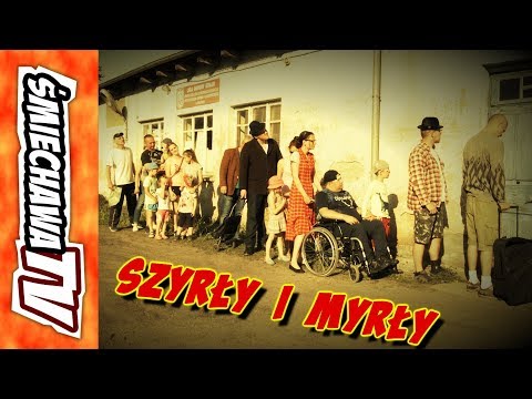 Szyrły i Myrły "u Szwagra" - Video Dowcip