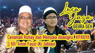 Download lagu KH. Amin Fauzi (Ki Jablay) II Ceramah Ruhay, Menyala Abangku mp3 Download lagu KH. Amin Fauzi (Ki Jablay) II Ceramah Ruhay, Menyala Abangku mp3