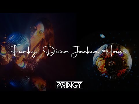 Funky Disco Jackin House Mix February 2022