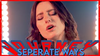  Separate Ways (Worlds Apart)  - Journey (Cover by