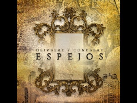 Deivbeat & Conebeat - Espejos (mixtape)