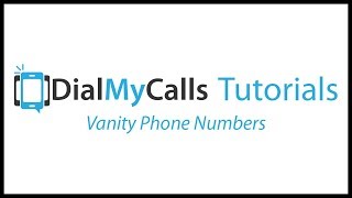 Video Tutorial: Vanity Phone Numbers