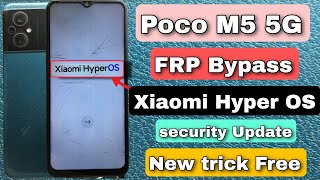 Poco M5 FRP bypass Hyperos OS | Poco M5 Google Account bypass without PC | new security| New trick 🔥