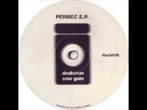 Perbec - Perbec EP - Shakerun