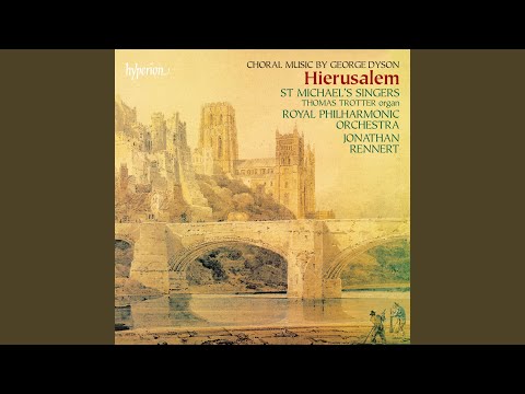 Dyson: 3 Songs of Praise: II. Lauds