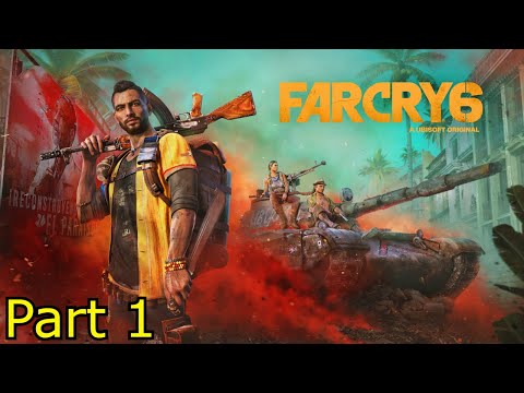 Far Cry 6 100% Gameplay Walkthrough on Guerilla Mode Part 1