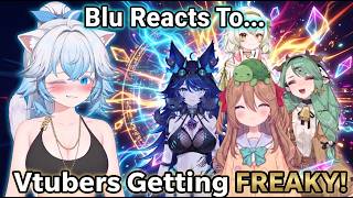 🩵 Blu Reacts To 👀 8 Minutes Of Freaky VTuber Clips 🥵
