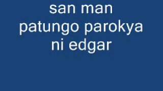 san man patungo PAROKYA NI EDGAR