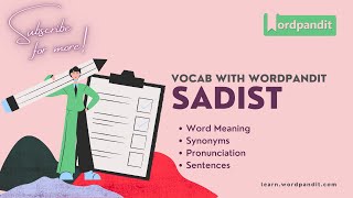Sadist Meaning | Synonyms | Sentence | Easy Trick || Vocab with Wordpandit | Learn English